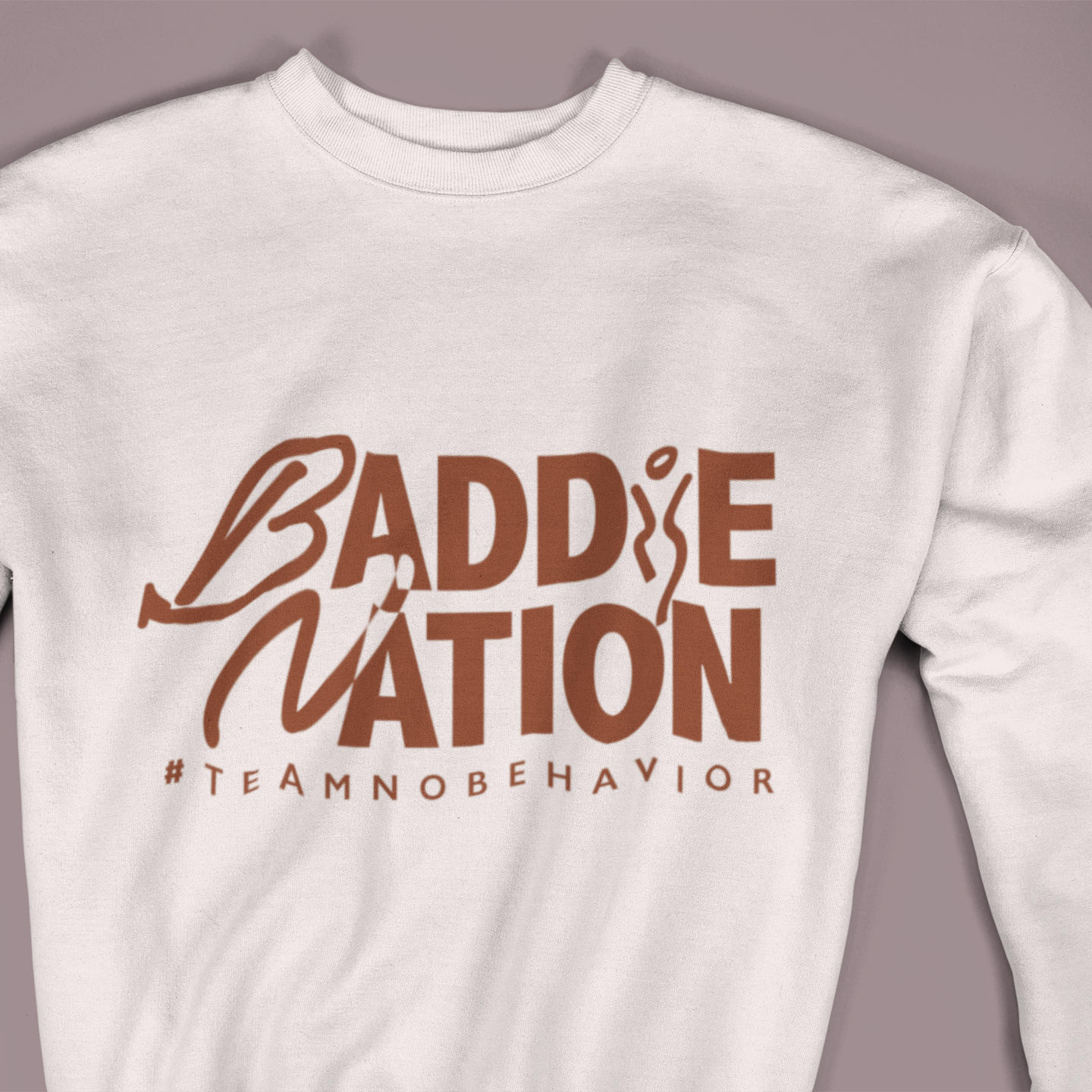 Naturally Baddie Crewneck Sweatshirts (Various Colors)