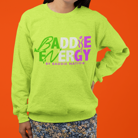 Baddie Energy Crewneck Sweatshirts