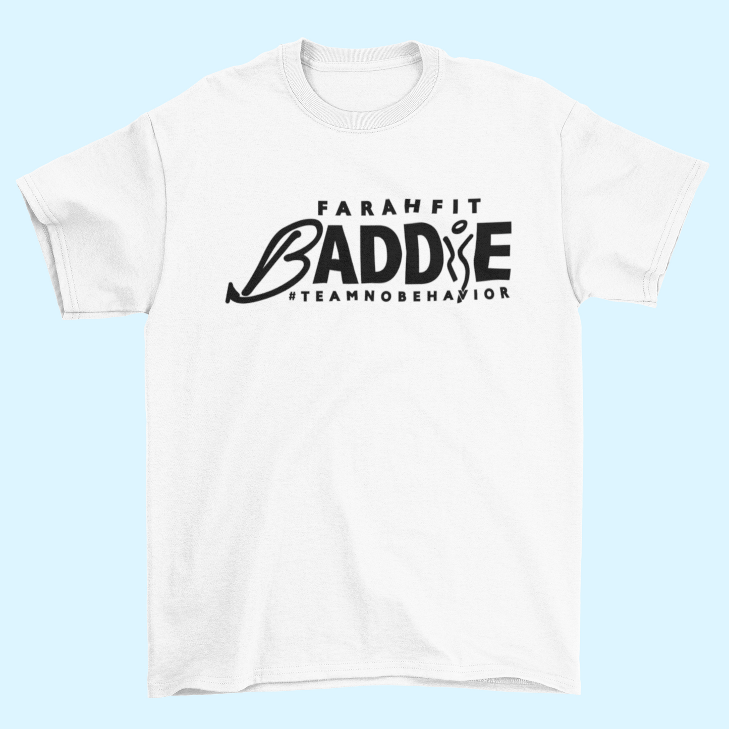 FarahFit Baddie Unisex Tees